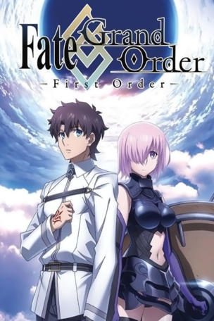 Fate/Grand Order: First Order