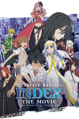 Certain Magical Index: The Miracle of Endymion
