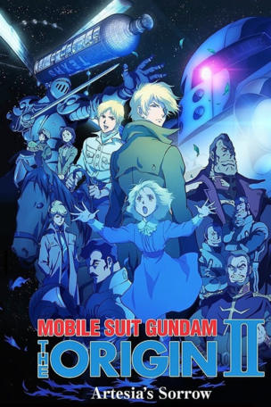 Mobile Suit Gundam: The Origin II - Artesia's Sorrow