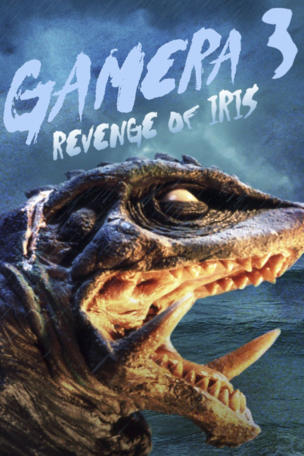 Gamera 3: Revenge of Iris