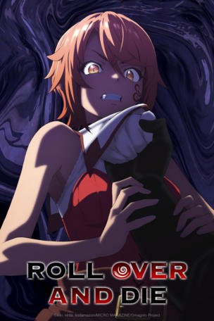 ROLL OVER AND DIE: I Will Fight for an Ordinary Life with My Love and Cursed Sword!
