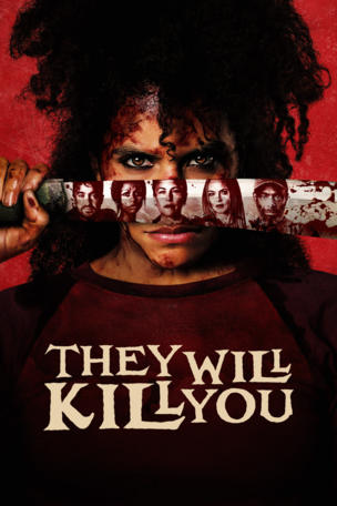 They Will Kill You